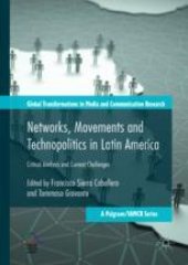 book Networks, Movements and Technopolitics in Latin America: Critical Analysis and Current Challenges