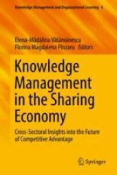 book Knowledge Management in the Sharing Economy: Cross-Sectoral Insights into the Future of Competitive Advantage