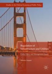 book  Regulation of Infrastructure and Utilities: Public Policy and Management Issues