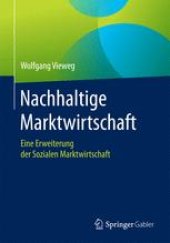 book  Nachhaltige Marktwirtschaft: Eine Erweiterung der Sozialen Marktwirtschaft