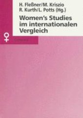 book Women’s Studies im internationalen Vergleich: Erfahrungen aus der Bundesrepublik Deutschland, den Niederlanden und den USA