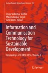 book  Information and Communication Technology for Sustainable Development: Proceedings of ICT4SD 2016, Volume 2