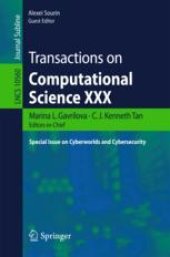 book Transactions on Computational Science XXX: Special Issue on Cyberworlds and Cybersecurity