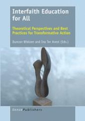 book  Interfaith Education for All: Theoretical Perspectives and Best Practices for Transformative Action