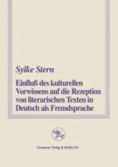 book Einfluß des kulturellen Vorwissens auf die Rezeption von literarischen Texten in Deutsch als Fremdsprache