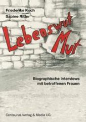 book Lebenswut — Lebensmut: Sexuelle Gewalt in der Kindheit Biographische Interviews