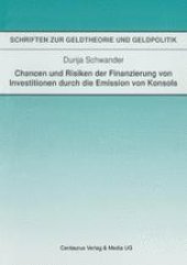 book Chancen und Risiken der Finanzierung von Investitionen durch die Emission von Konsols