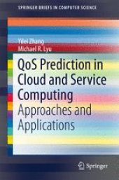 book QoS Prediction in Cloud and Service Computing: Approaches and Applications