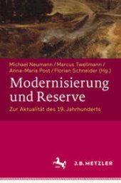 book Modernisierung und Reserve: Zur Aktualität des 19. Jahrhunderts