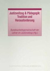 book Justizvollzug & Pädagogik: Tradition und Herausforderung