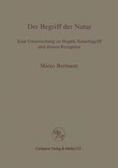 book Der Begriff der Natur: Eine Untersuchung zu Hegels Naturbegriff und dessen Rezeption