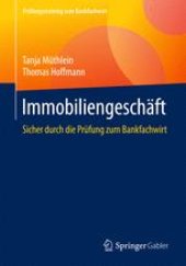 book Immobiliengeschäft: Sicher durch die Prüfung zum Bankfachwirt