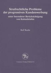 book Strafrechtliche Probleme der progressiven Kundenwerbung: unter besonderer Berücksichtigung von Kettenbriefen