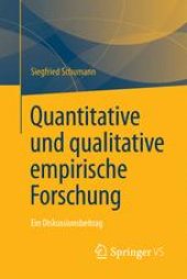 book Quantitative und qualitative empirische Forschung: Ein Diskussionsbeitrag