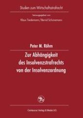 book Zur Abhängigkeit des Insolvenzstrafrechts von der Insolvenzordnung