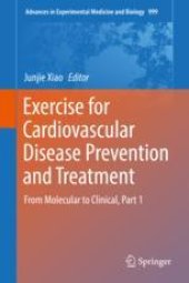 book Exercise for Cardiovascular Disease Prevention and Treatment: From Molecular to Clinical, Part 1