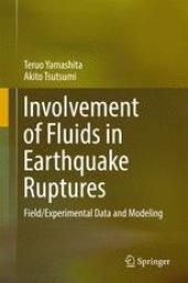 book Involvement of Fluids in Earthquake Ruptures: Field/Experimental Data and Modeling