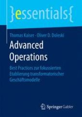 book Advanced Operations: Best Practices zur fokussierten Etablierung transformatorischer Geschäftsmodelle