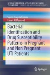 book Bacterial Identification and Drug Susceptibility Patterns in Pregnant and Non Pregnant UTI Patients