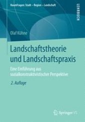 book  Landschaftstheorie und Landschaftspraxis: Eine Einführung aus sozialkonstruktivistischer Perspektive