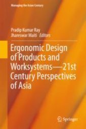 book Ergonomic Design of Products and Worksystems - 21st Century Perspectives of Asia