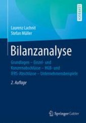 book Bilanzanalyse: Grundlagen – Einzel- und Konzernabschlüsse – HGB- und IFRS-Abschlüsse – Unternehmensbeispiele