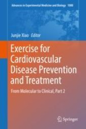 book  Exercise for Cardiovascular Disease Prevention and Treatment: From Molecular to Clinical, Part 2