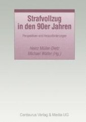 book Strafvollzug in den 90er Jahren: Perspektiven und Herausforderungen