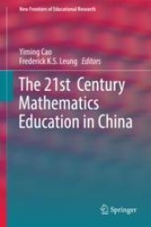 book The 21st Century Mathematics Education in China