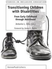 book  Transitioning Children with Disabilities: From Early Childhood through Adulthood