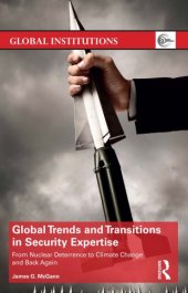 book Global Trends and Transitions in Security Expertise: From Nuclear Deterrence to Climate Change and Back Again