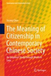 book  The Meaning of Citizenship in Contemporary Chinese Society: An Empirical Study through Western Lens