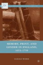 book Memory, Print, and Gender in England, 1653–1759