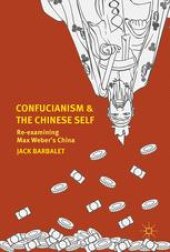 book  Confucianism and the Chinese Self: Re-examining Max Weber’s China