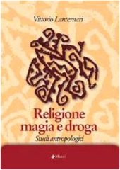 book Religione magia e droga. Studi antropologici