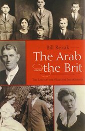 book The Arab and the Brit: The Last of the Welcome Immigrants