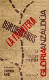 book Borderlands/La Frontera - La Nueva Mestiza