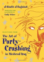 book Selections from the Art of Party Crashing in Medieval Iraq