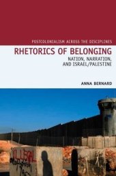 book Rhetorics of Belonging: Nation, Narration, and Israel/Palestine