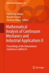 book  Mathematical Analysis of Continuum Mechanics and Industrial Applications II: Proceedings of the International Conference CoMFoS16