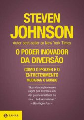 book O poder inovador da diversão: Como o prazer e o entretenimento mudaram o mundo