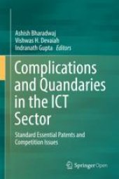 book  Complications and Quandaries in the ICT Sector: Standard Essential Patents and Competition Issues