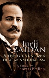 book Jurji Zaidan and the Foundations of Arab Nationalism