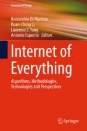 book Internet of Everything: Algorithms, Methodologies, Technologies and Perspectives