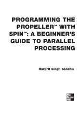 book Programming the Propeller with Spin. Beginner’s Guide to Parallel Processing