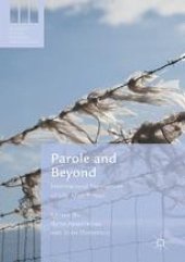 book Parole and Beyond: International Experiences of Life After Prison