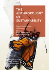 book  The Anthropology of Sustainability: Beyond Development and Progress