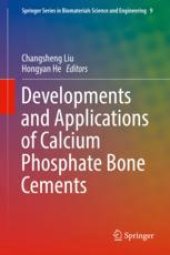 book  Developments and Applications of Calcium Phosphate Bone Cements