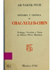 book Historia y crónica de Chac-Xulub-Chen