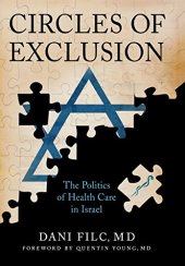 book Circles of Exclusion: The Politics of Health Care in Israel